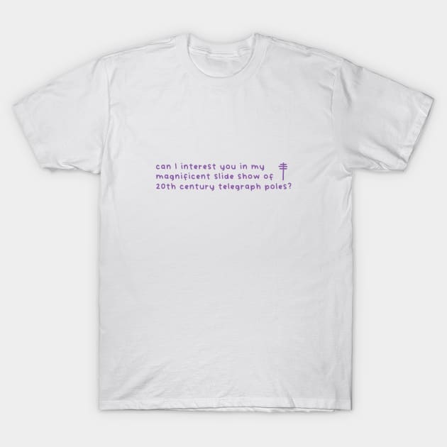 20th Century Telegraph Poles (Purple) T-Shirt by Fairytale Tees